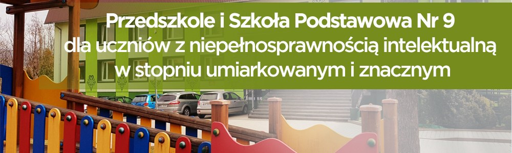 Przedszkole, SP, SPdP dla dzieci o obnionej sprawnoci intelektualnej w stopniu umiarkowanym i znacznym